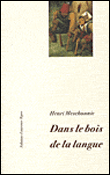 dans_le_bois_de_la_langue_meschonnic.gif